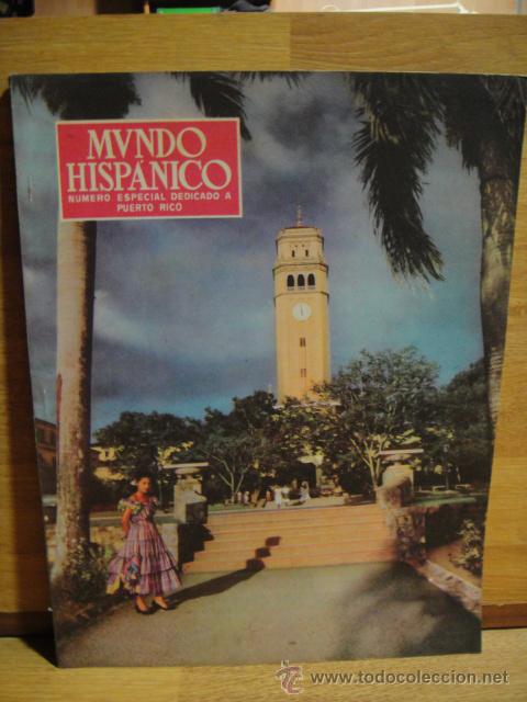 Coleccionismo de revistas y peri&oacute;dicos: mundo hispanico n&ordm; especial dedicado a puerto rico