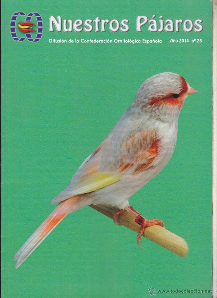 Coleccionismo de revistas y peri&oacute;dicos: NUESTROS PAJAROS  DIFUS&Iacute;ON  DE LA CONFEDERACION ORNITOL&Oacute;GICA ESPA&Ntilde;OLA &middot;&middot;&middot; N&ordm; 25 .