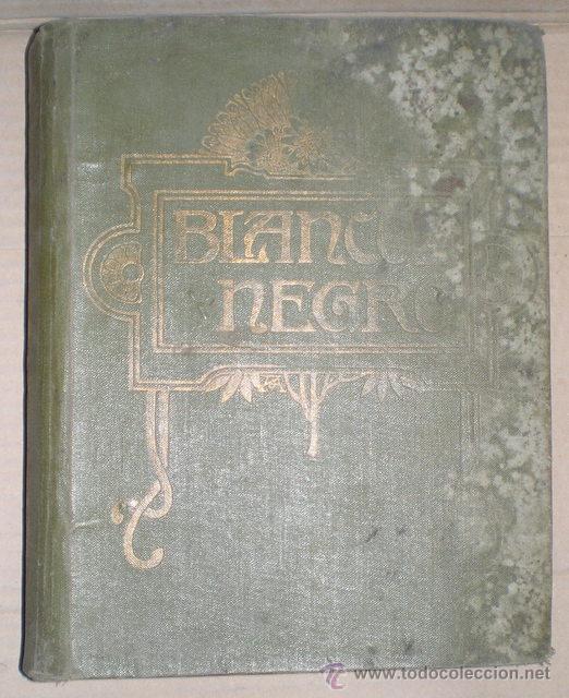 Coleccionismo de Revistas y Peri&oacute;dicos: BLANCO Y NEGRO. A&ntilde;o 29, 5 de enero (n&ordm;1442) a 27 de abril (n&ordm;1458). 1919