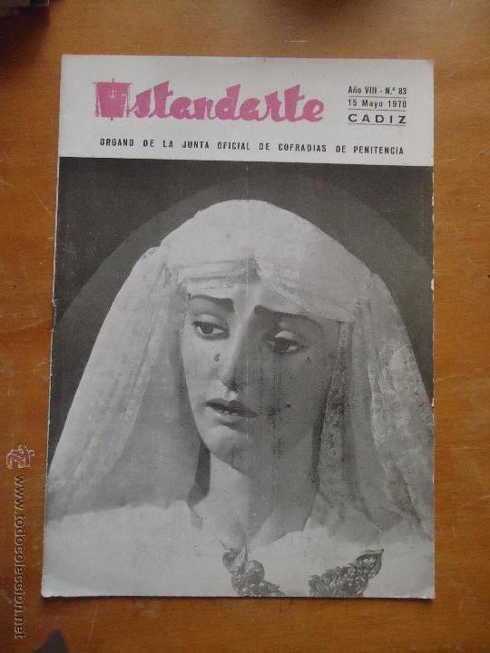 Coleccionismo de Revistas y Peri&oacute;dicos: SEMANA SANTA CADIZ , ANTIGUA REVISTA ESTANDARTE 1970 N 83