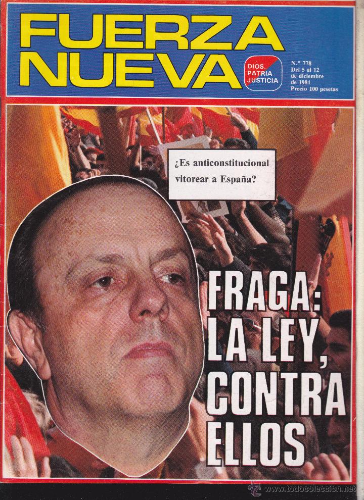Collezionismo di Riviste e Giornali: FUERZA NUEVA - DIOS, PATRIA Y JUSTICIA - FRAGA : LA LEY , CONTRA ELLOS - N&ordm; 778.