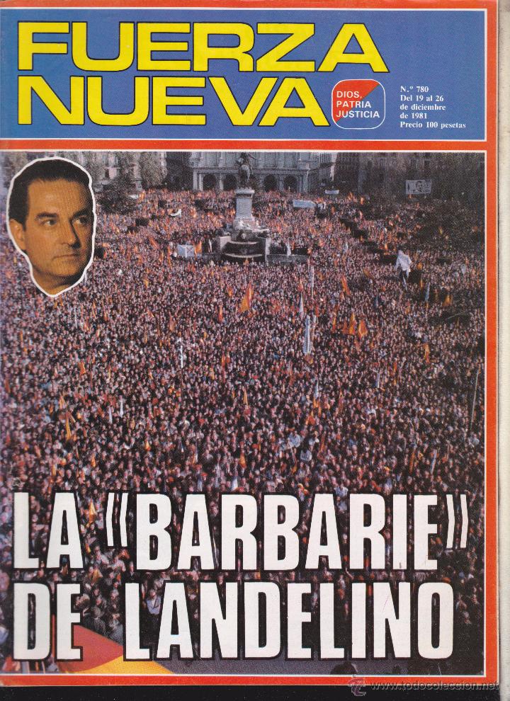 Collezionismo di Riviste e Giornali: FUERZA NUEVA - DIOS, PATRIA Y JUSTICIA - LA BARBARIE DE LANDELINO - N&ordm; 780 .