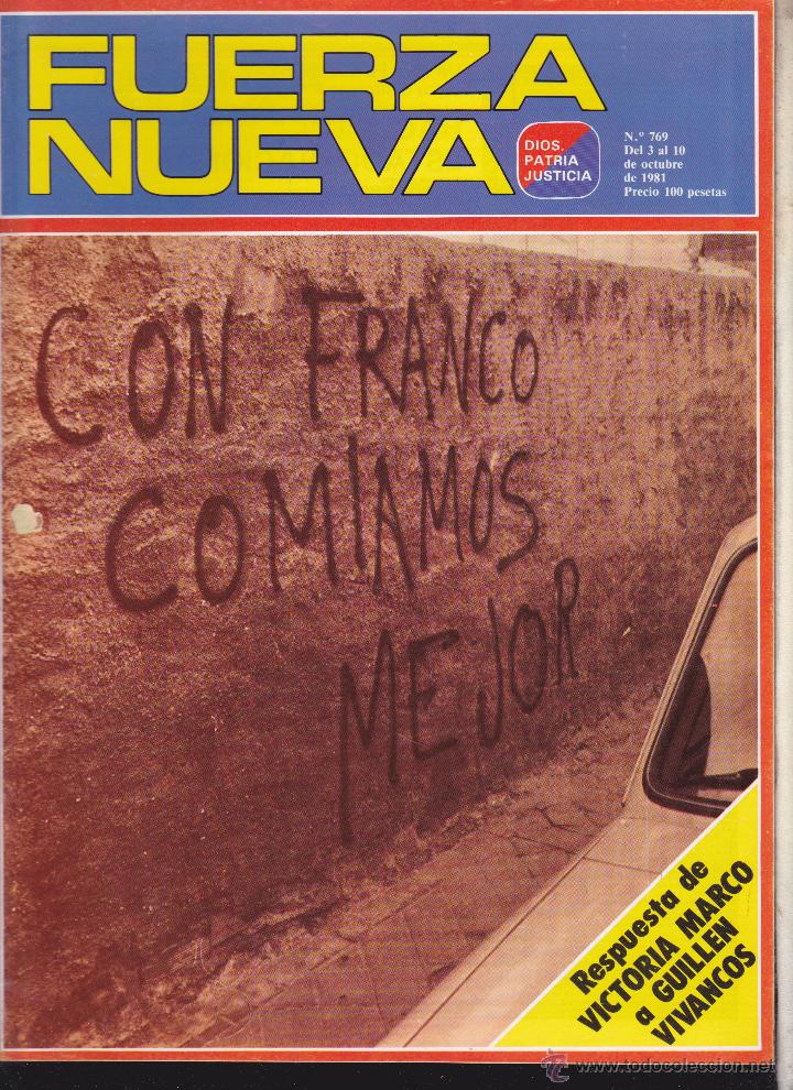 Collezionismo di Riviste e Giornali: FUERZA NUEVA - DIOS, PATRIA Y JUSTICIA - CON FRANCO COMIAMOS MEJOR - N&ordm; 769 .