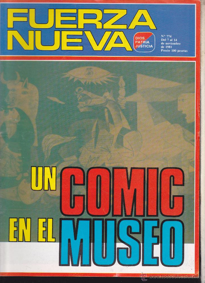 Collezionismo di Riviste e Giornali: FUERZA NUEVA - DIOS, PATRIA Y JUSTICIA - UN COMIC EN EL MUSEO - N&ordm; 774 .