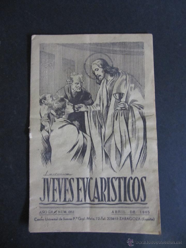 Colecionismo de Revistas e Jornais: JUEVES EUCARISTICOS. NUMERO 662. ABRIL 1965. ZARAGOZA. 10 P&Aacute;GINAS.