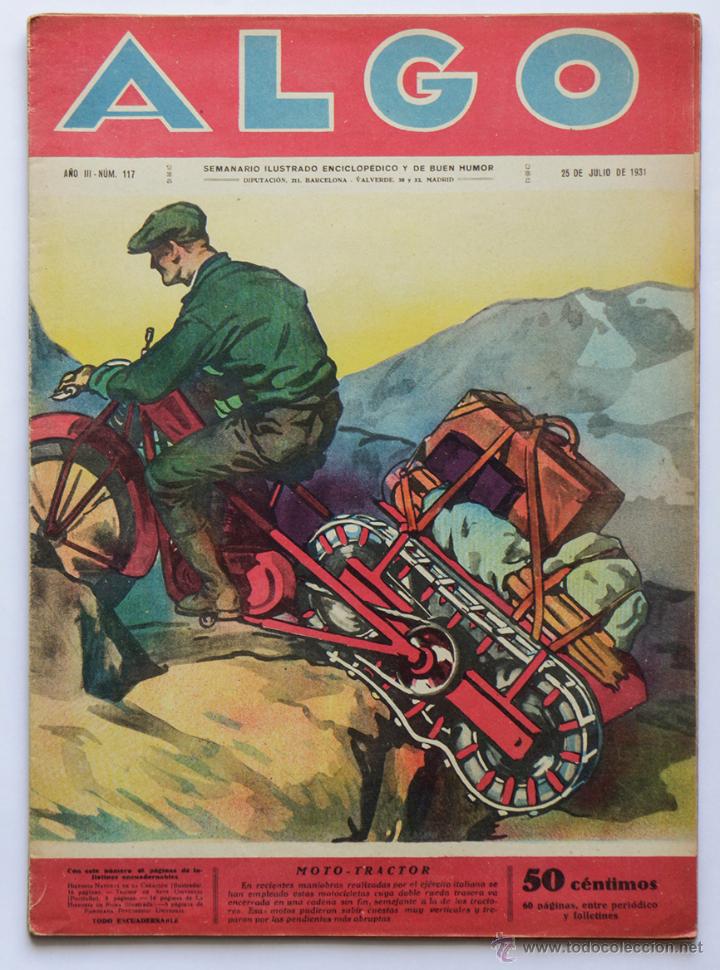 Coleccionismo de revistas y peri&oacute;dicos: REVISTA ALGO N&ordm; 117 MOTO-TRACTOR - SEMANARIO ILUSTRADO ENCICLOPEDICO Y DE BUEN HUMOR 1931