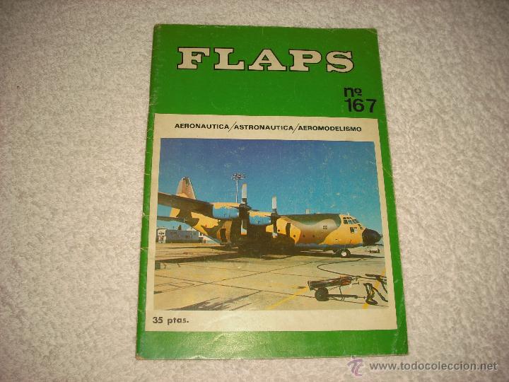 Collection Magazines and Newspapers: FLAPS  N 167 , AERONAUTICA/ ASTRONAUTICA / AEROMODELISMO
