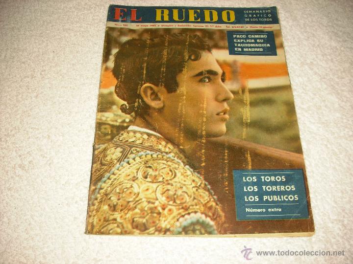 Collection Magazines and Newspapers: EL RUEDO . SEMANARIO DE LOS TOROS N. 988. EN PORTADA PACO CAMINO 1963