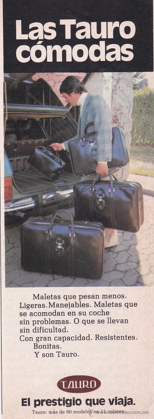 Coleccionismo de Revistas y Peri&oacute;dicos: ANUNCIO PUBLICIDAD MALETAS TAURO (1975)