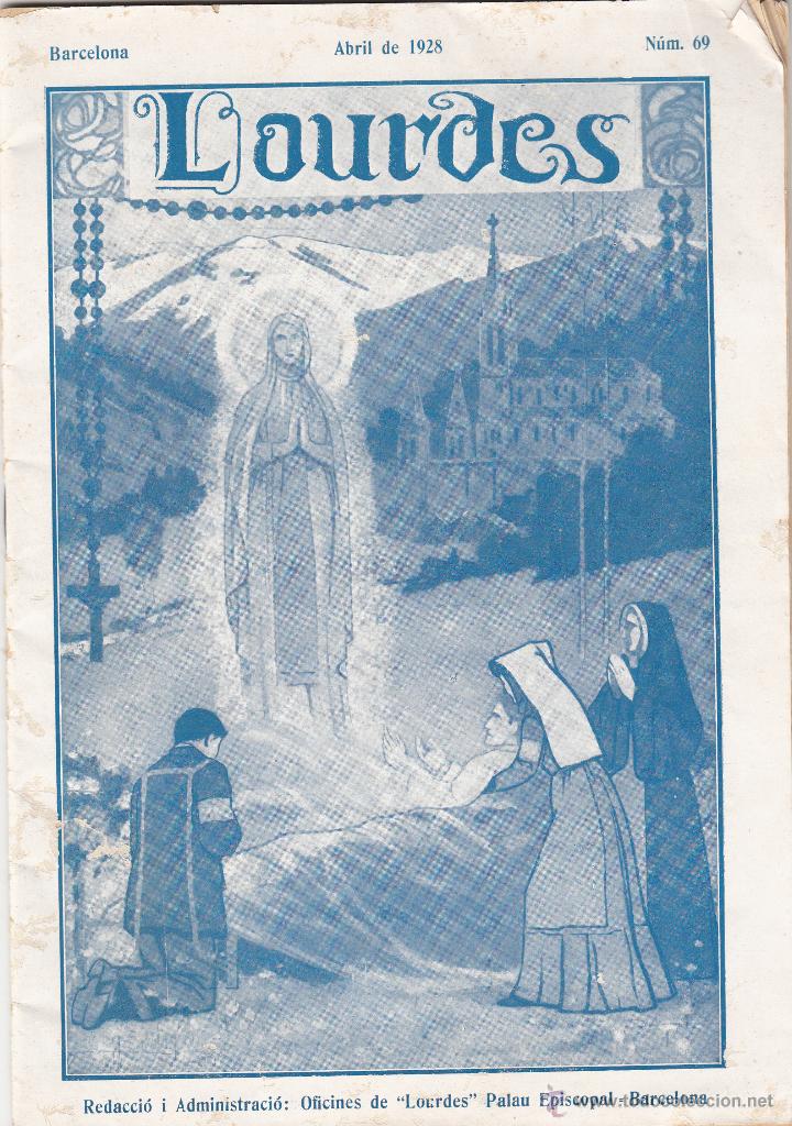 Sammeln von Zeitschriften und Zeitungen: REVISTA LOURDES ABRIL DE 1928 EDITADA EN BARCELONA