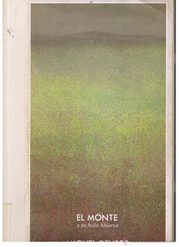 Coleccionismo de Revistas y Peri&oacute;dicos: EL MONTE Y SU AULA ABIERTA. N&ordm; 17. MIGUEL DELIBES. SEVILLA 1983. (C/A38)