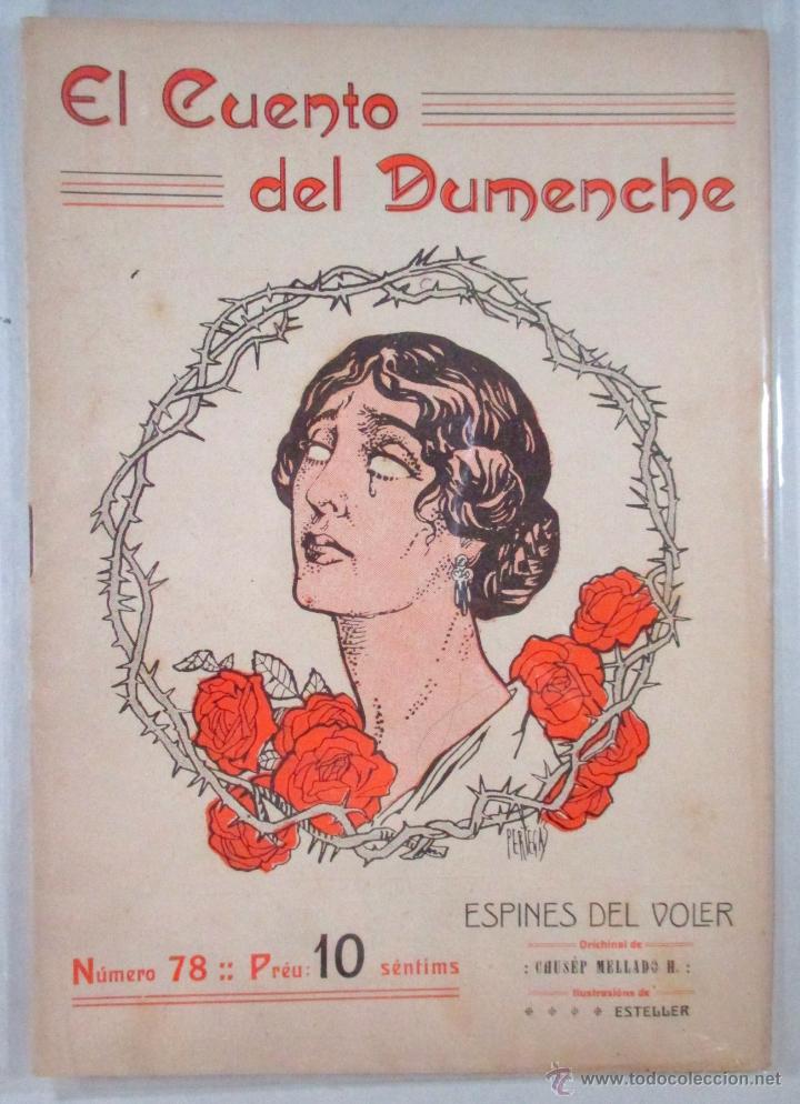 Coleccionismo de revistas y peri&oacute;dicos: EL CUENTO DEL DUMENCHE N&ordm; 78 , REVISTA LITERARIA EN VALENCIANO , 1915 , CAUS&Eacute;P MELLADO
