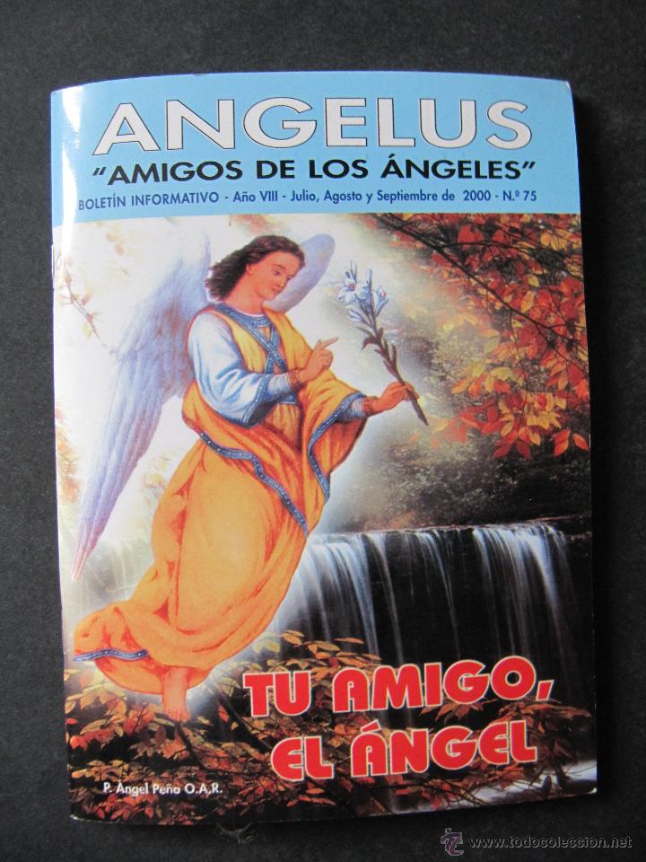 Coleccionismo de Revistas y Peri&oacute;dicos: ANGELUS. AMIGOS DE LOS ANGELES. BOLETIN INFORMATIVO. JULIO, AGOSTO, SEPTIEMBRE 2000. N&ordm; 75