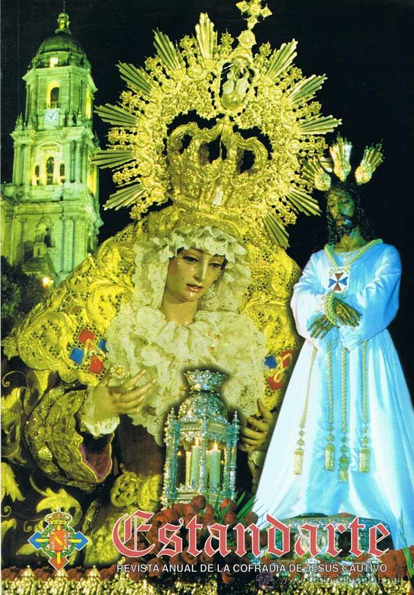 Sammeln von Zeitschriften und Zeitungen: Revista Estandarte N&ordm; 16. Revista Anual de la Cofrad&iacute;a de Jes&uacute;s Cautivo
