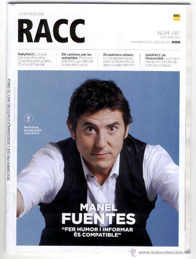 Collectionnisme de Revues et Journaux: REVISTA RACC N&ordm; 487-OCTUBRE 2015-PORTADA MANEL FUENTES, PERIODISTA I PRESENTADOR. 90 P&Aacute;GS.