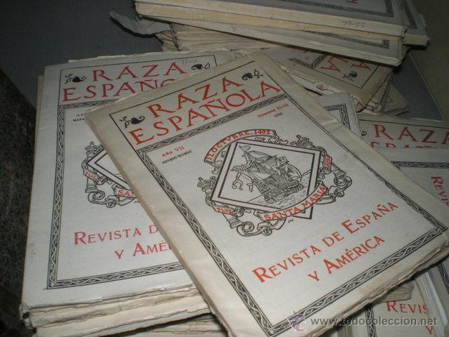 Collezionismo di Riviste e Giornali: RAZA ESPA&Ntilde;OLA. REVISTA DE ESPA&Ntilde;A Y AM&Eacute;RICA. 32 VOL&Uacute;MENES 1919-1929