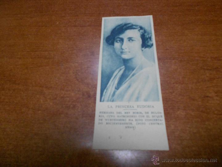 Collezionismo di Riviste e Giornali: RECORTE DE PRENSA 1930: PRINCESA EUDOSIA HERMANA DEL REY BORIS DE BULGARIA