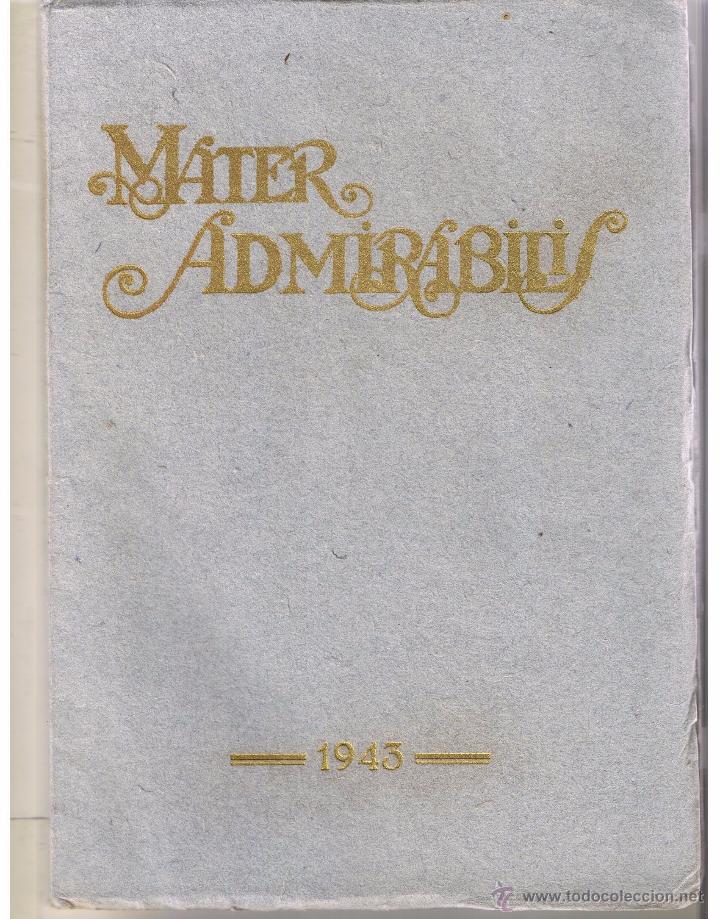 Coleccionismo de Revistas y Peri&oacute;dicos: MATER ADMIRABILIS. ANTIGUAS ALUMNAS SAGRADO CORAZ&Oacute;N. N&ordm; 27. MADRID, 1 MARZO 1943. (P/B9)