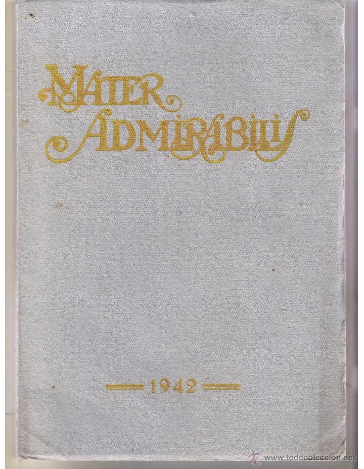 Coleccionismo de revistas y peri&oacute;dicos: MATER ADMIRABILIS. ANTIGUAS ALUMNAS SAGRADO CORAZ&Oacute;N. N&ordm; 24. MADRID, 1 MARZO 1942. (P/B9)