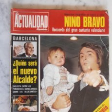 Coleccionismo de Revistas y Periódicos: REVISTA LA ACTUALIDAD ESPAÑOLA. NINO BRAVO-PASTORA VEGA-CHARLES CHAPLIN-MARI TRINI-AMPARO RIVELLES