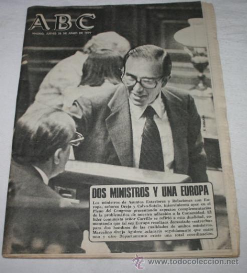 Coleccionismo de Revistas y Peri&oacute;dicos: DIARIO ABC 28 DE JUNIO DE 1979, MINISTROS MARCELINO OREJA Y CALVO SOTELO