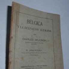 Coleccionismo de Revistas y Periódicos: BÉLGICA Y LA OCUPACIÓN ALEMANA - CHARLES DEJONGH Y R. APALATEGUI (REVISTA SUIZA, 1917). Lote 52712837