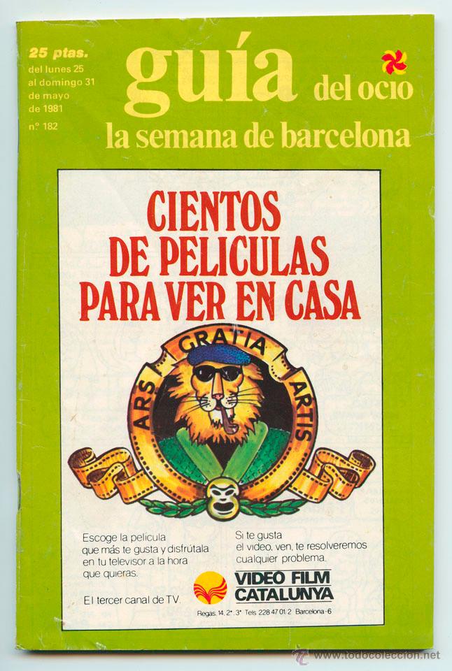 Collectionnisme de Revues et Journaux: GU&Iacute;A DEL OCIO - LA SEMANA DE BARCELONA - N&ordm; 182 - 1981