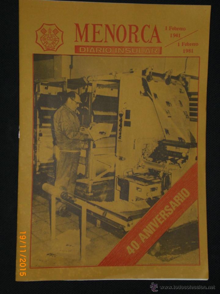 Collezionismo di Riviste e Giornali: MENORCA DIARIO INSULAR - EJEMPLAR 40 ANIVERSARIO