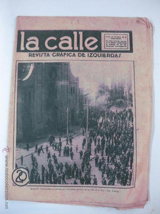 Collectionnisme de Revues et Journaux: LA CALLE. REVISTA GRAFICA DE IZQUIERDAS. 15 MAYO 1931. ENTREVISTAS A LERROUX Y A COMPANYS .