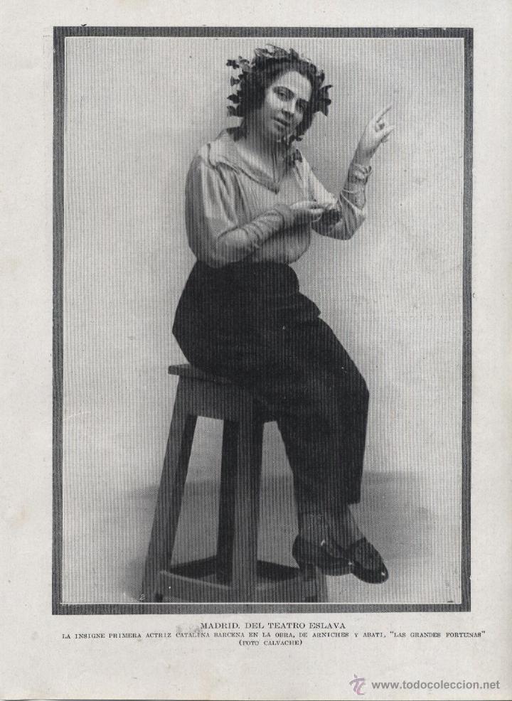 Coleccionismo de revistas y peri&oacute;dicos: * TEATRO * La actriz Catalina B&aacute;rcena en las Grandes Fortunas / Calvache - 1920