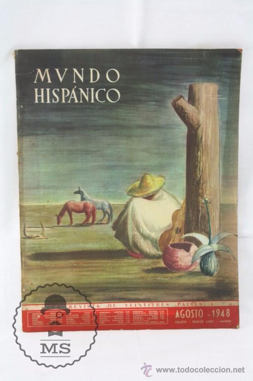 Coleccionismo de revistas y peri&oacute;dicos: Antigua Revista Mundo Hisp&aacute;nico - A&ntilde;o 1948 - Ed. Iberoamericanas - Manolete, Poblet, Traineras...