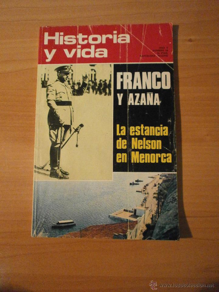 Collezionismo di Riviste e Giornali: HISTORIA Y VIDA -  FRANCO Y AZA&Ntilde;A  , -N&ordm; 54