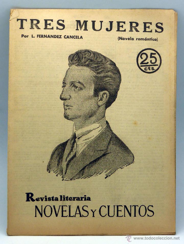 Coleccionismo de Revistas y Peri&oacute;dicos: Revista Literaria Novelas y Cuentos n&ordm; 133 Tres Mujeres Fern&aacute;ndez Cancela Novela rom&aacute;ntica 1931