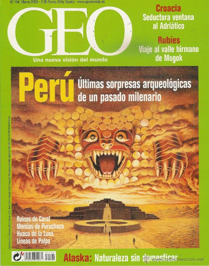 Coleccionismo de Revistas y Peri&oacute;dicos: Revista GEO n&ordm; 194 Per&uacute; arqueologico-Alaska-Croacia-Memorias de Aranjuez-Rub&iacute;es...