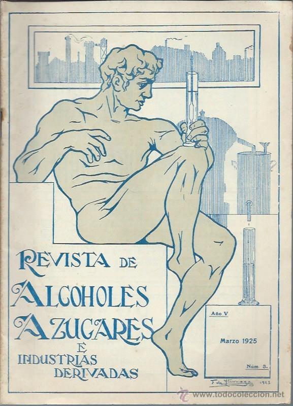Collezionismo di Riviste e Giornali: REVISTA DE ALCOHOLES AZUCARES E INDUSTRIAS DERIVADAS, V, N&Uacute;M.3, MARZO 1925