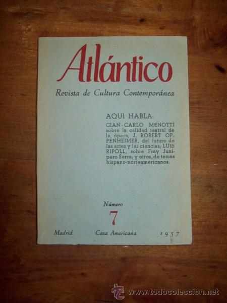 Sammeln von Zeitschriften und Zeitungen: ATL&Aacute;NTICO : Revista de Cultura Contempor&aacute;nea. N&uacute;m. 7 ; Febrero 1957