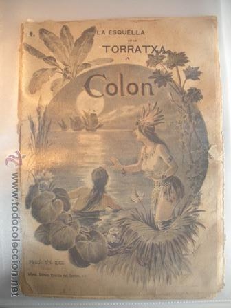 Collection Magazines and Newspapers: ANTIGUA - ESQUELLA - DE LA - TORRATXA A COLON - PERIODICH SATITICH- HUMORISTIC IL-LUSTRAT - 1892 -