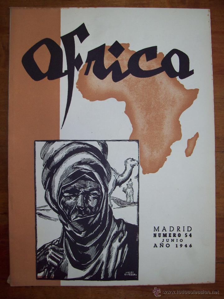 Collection Magazines and Newspapers: &Aacute;FRICA : Revista de Acci&oacute;n Espa&ntilde;ola. A&ntilde;o V ; N&uacute;m. 54 ; Junio 1946