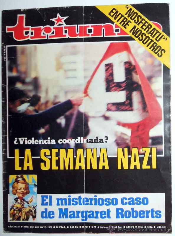 Coleccionismo de Revistas y Peri&oacute;dicos: REVISTA ANTIGUA TRIUNFO N&ordm;850 Mayo 1979. SEMANA NAZI. POLITICA VINTAGE.