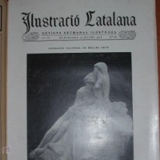Coleccionismo de Revistas y Periódicos: REVISTA ILUSTRACIÓ CATALANA. EXPOSICIO NACIONAL DE BELLES ARTS Y DE GUERRA IND. IGUALADA. JULIO 1908. Lote 53542651