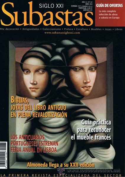 Coleccionismo de Revistas y Peri&oacute;dicos: REVISTA SUBASTAS SIGLO XXI N&ordm; 137 ABRIL 2012