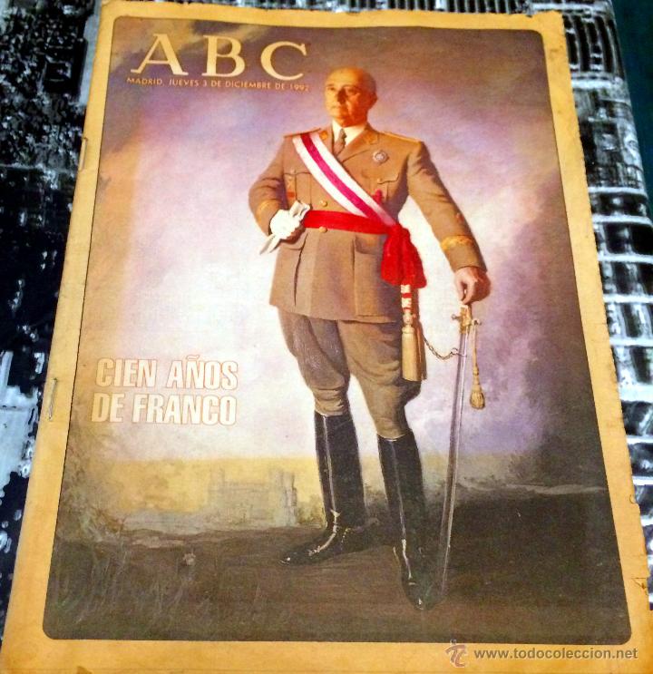Coleccionismo de Revistas y Peri&oacute;dicos: Historia. Suplemento especial de ABC. 2 de Diciembre de 1992. Cien a&ntilde;os de Franco. 64 p&aacute;ginas.