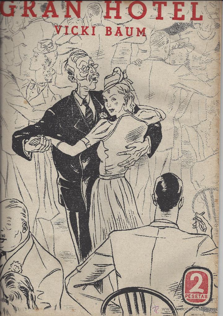 Collezionismo di Riviste e Giornali: NOVELAS Y CUENTOS. GRAN HOTEL. Vicki Baum. A&ntilde;os 40