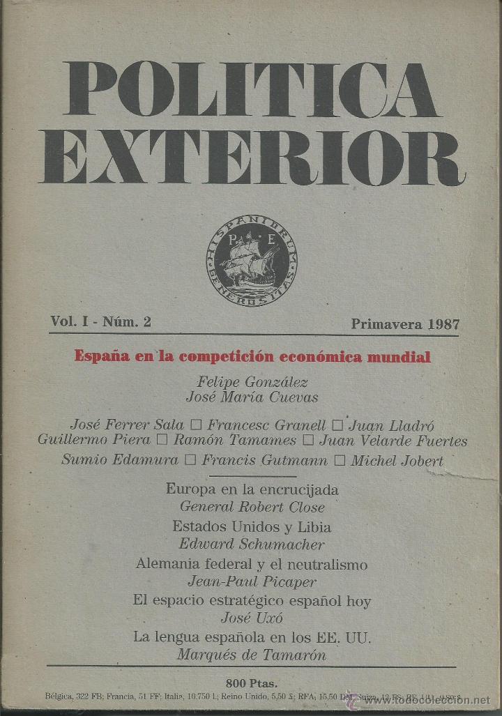 Collezionismo di Riviste e Giornali: Pol&iacute;tica exterior, Revista trimestral. Volumen I. N&uacute;mero 2. Madrid primavera 1987. FELIPE GONZALEZ