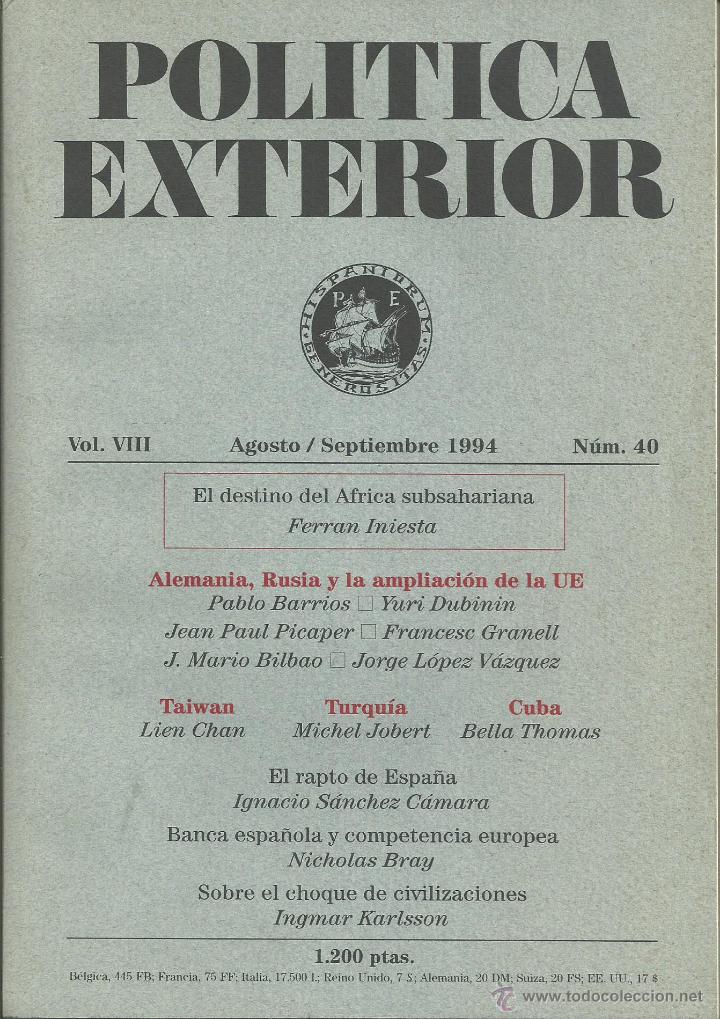 Sammeln von Zeitschriften und Zeitungen: Pol&iacute;tica exterior, Revista trimestral. Volumen VIII . N&uacute;m 40 Madrid AGOSTO/SEPTIEMBRE 1994