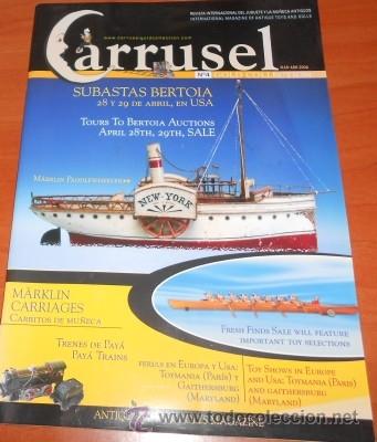 Coleccionismo de revistas y peri&oacute;dicos: REVISTA INTERNACIONAL DEL JUGUETE Y LA MU&Ntilde;ECA ANTIGUOS CARRUSEL N&ordm; 4, DE 2006, TRENES PAYA