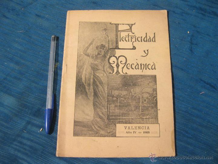 Sammeln von Zeitschriften und Zeitungen: REVISTA ELECTRICIDAD Y MECANICA. VALENCIA A&Ntilde;O IV. NUMERO 9 DE 1908. MAQUINAS TRAGAPERRAS. AVIACION
