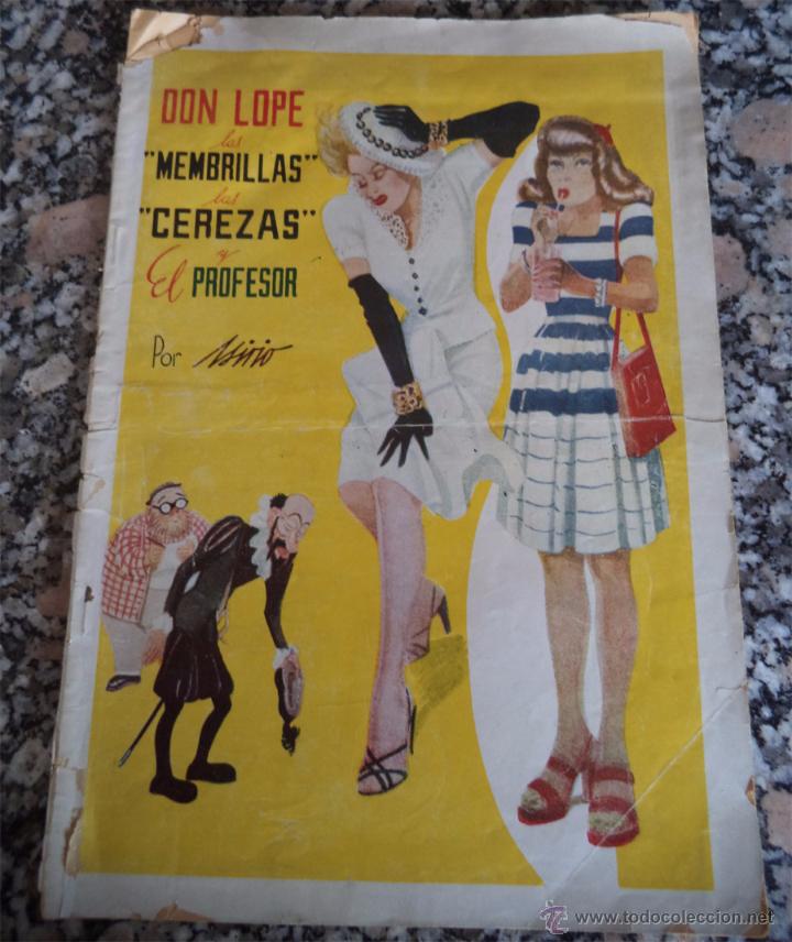 Sammeln von Zeitschriften und Zeitungen: 1.947 REVISTA DON LOPE LAS MEMBRILLAS LAS CEREZAS Y EL PROFESOR POR MIRIO Editado en Madrid