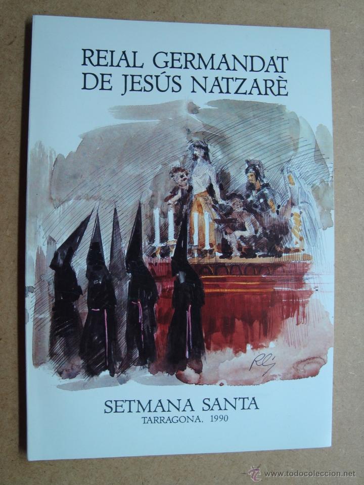 Coleccionismo de Revistas y Peri&oacute;dicos: Revista, programa germandat jesus natzare 1990 - semana santa tarragona