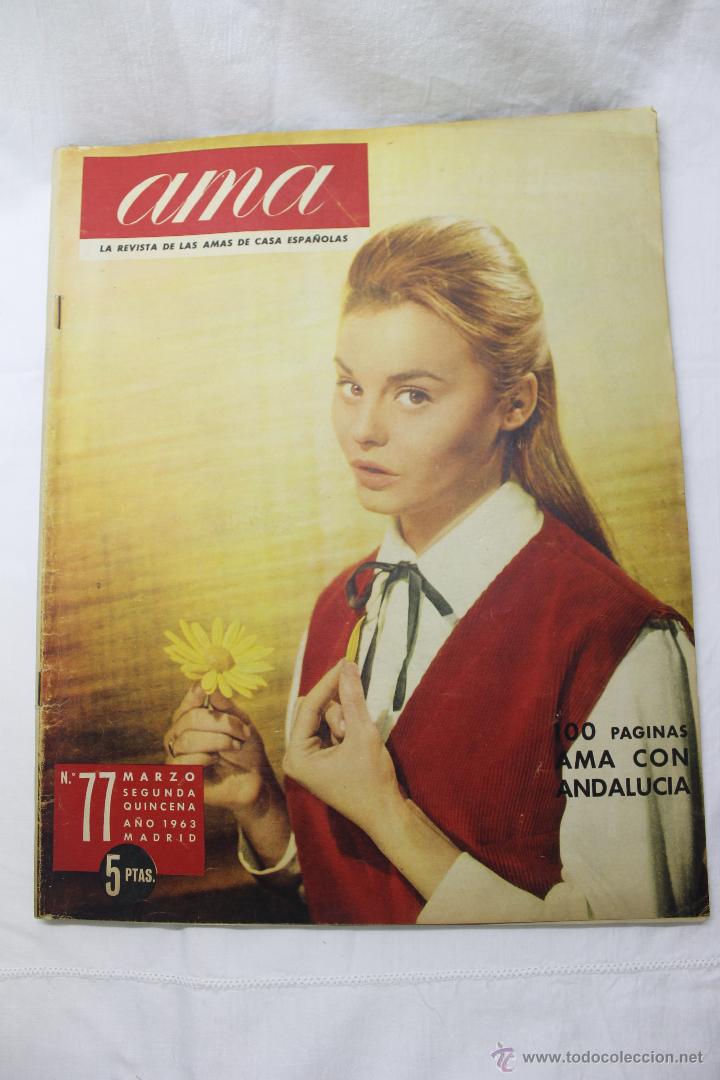 Coleccionismo de Revistas y Peri&oacute;dicos: REVISTA AMA N&ordm; 77, 1963  ROCIO DURCAL, 100 PAGINAS AMA CON ANDALUCIA